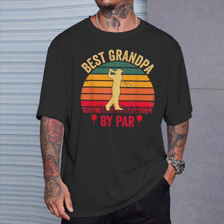 Best Grandpa By Par Golf Fathers Day Golfer Grandad T-Shirt Gifts for Him