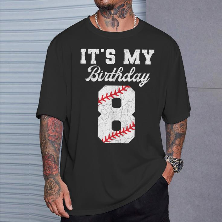 Birthday Boy 8 Baseball Its My 8Th Birthday Boys Girls T-Shirt Gifts for Him