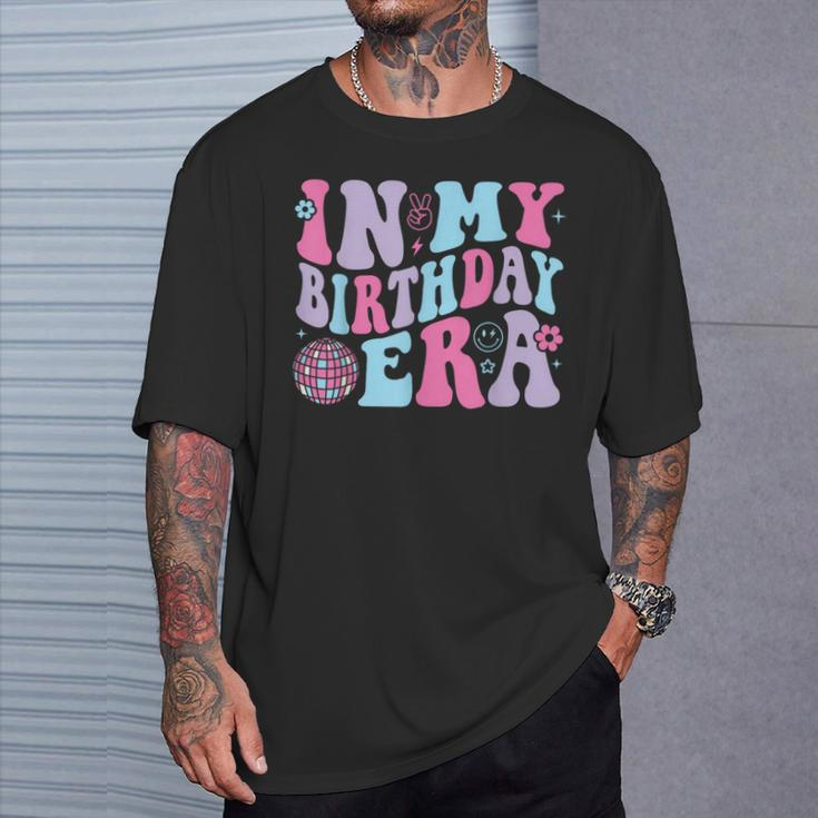 In My Birthday Era Birthday T-Shirt Gifts for Him