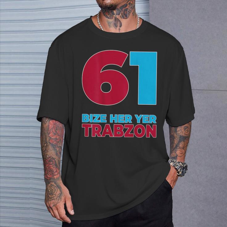 Bize Her Yer Trabzon 61 S T-Shirt Geschenke für Ihn