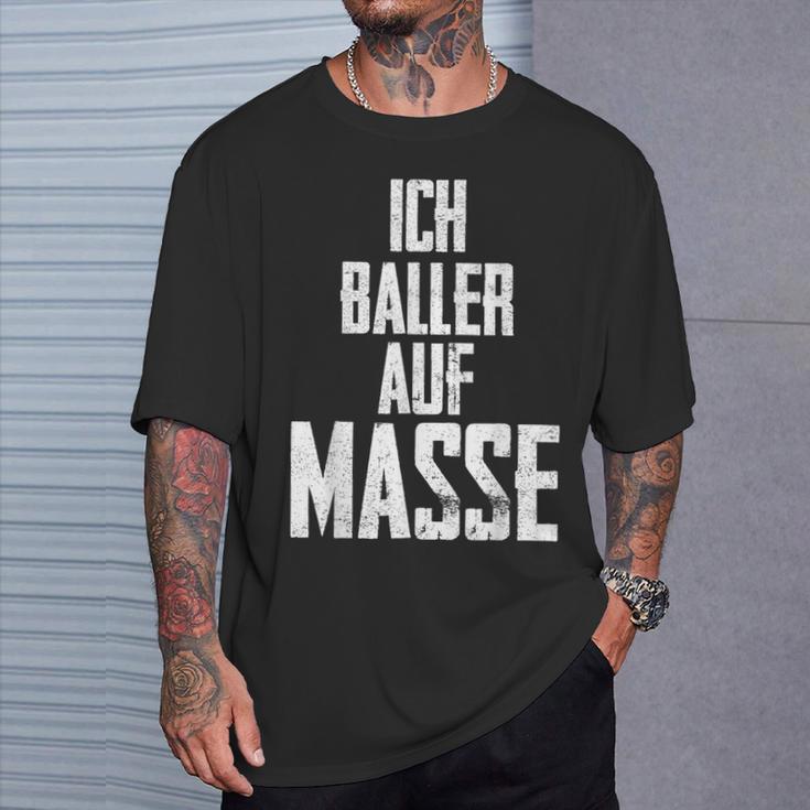 Bodybuilder Ich Baller Auf Mass Pumper T-Shirt Geschenke für Ihn