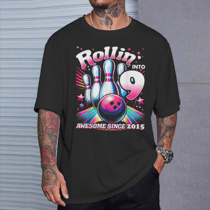 Bowling Party Rollin' 9 Awesome 2015 9Th Birthday Girls T-Shirt Gifts for Him