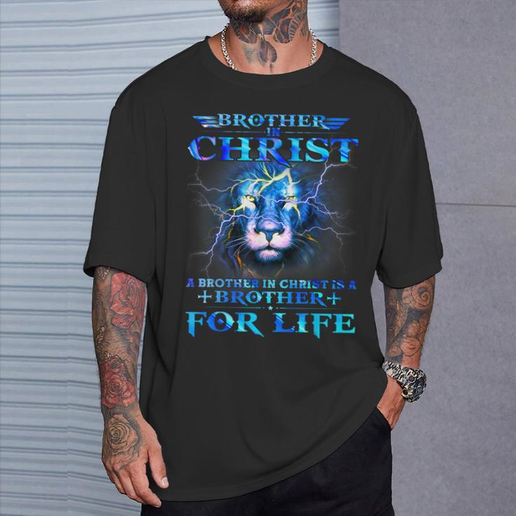 A Brother In Christ Is A Brother For Life Powerful Quote T-Shirt Gifts for Him