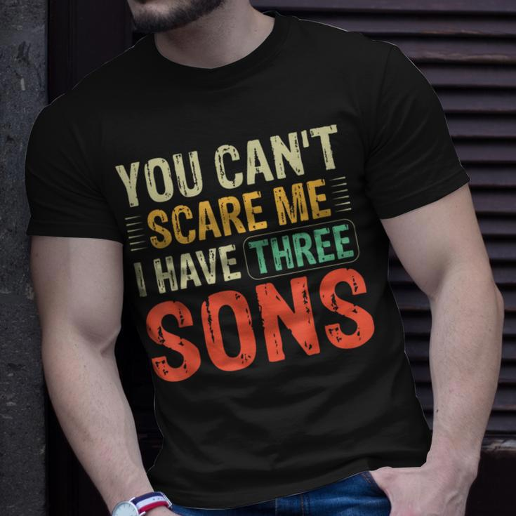 You Can't Scare Me I Have Three Sons Dad T-Shirt Gifts for Him