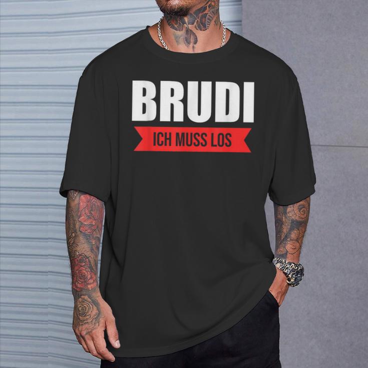 Certified Brudi Ich Muss Los Deutschrap Fun Black T-Shirt Geschenke für Ihn