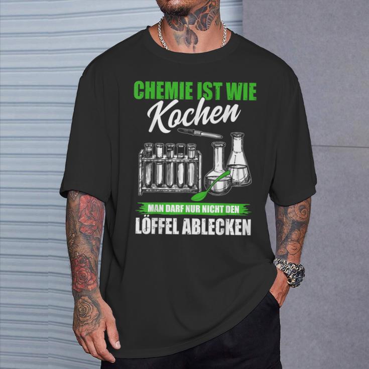 Chemie Ist Wie Kochen Chemiker Laboratory T-Shirt Geschenke für Ihn