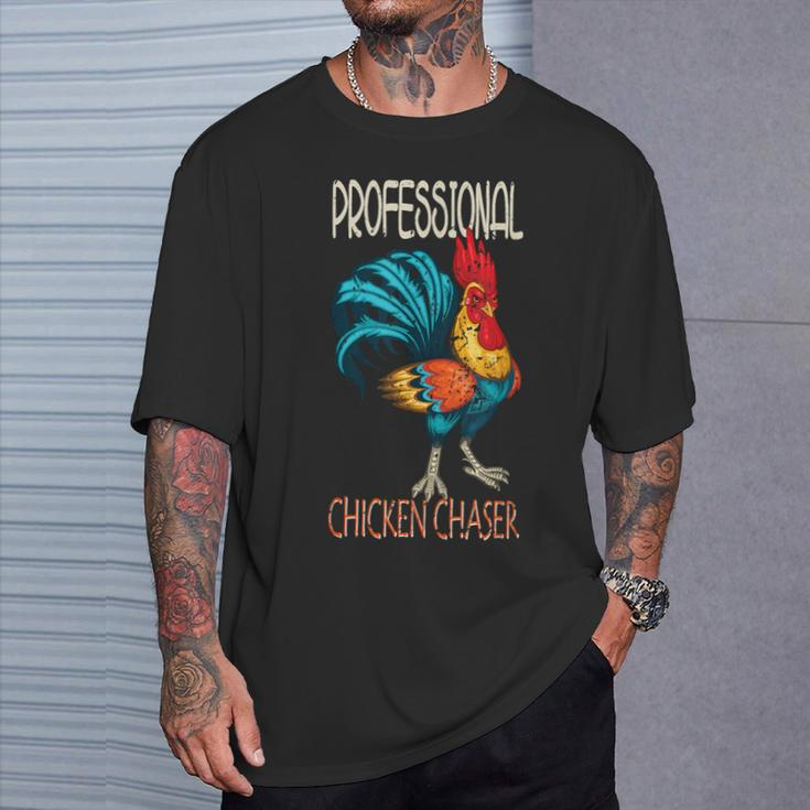 Chicken Farmer Professional Chicken Chaser T-Shirt Gifts for Him