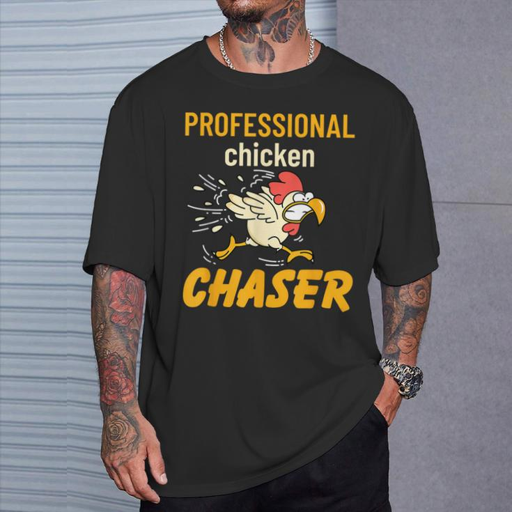 Chicken Professional Chaser Farmer Farm T-Shirt Gifts for Him