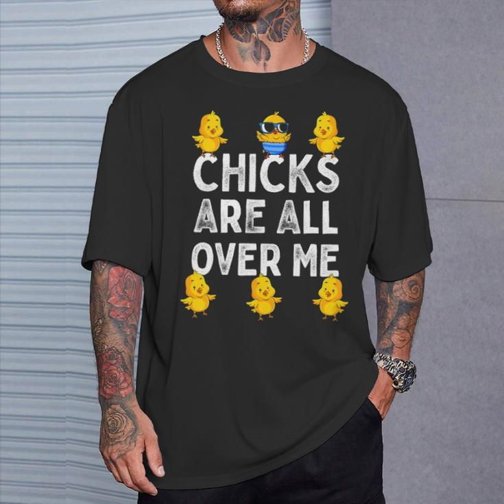 Chicks Are All Over Me Easter Baby Chicken Kids Boys T-Shirt Gifts for Him
