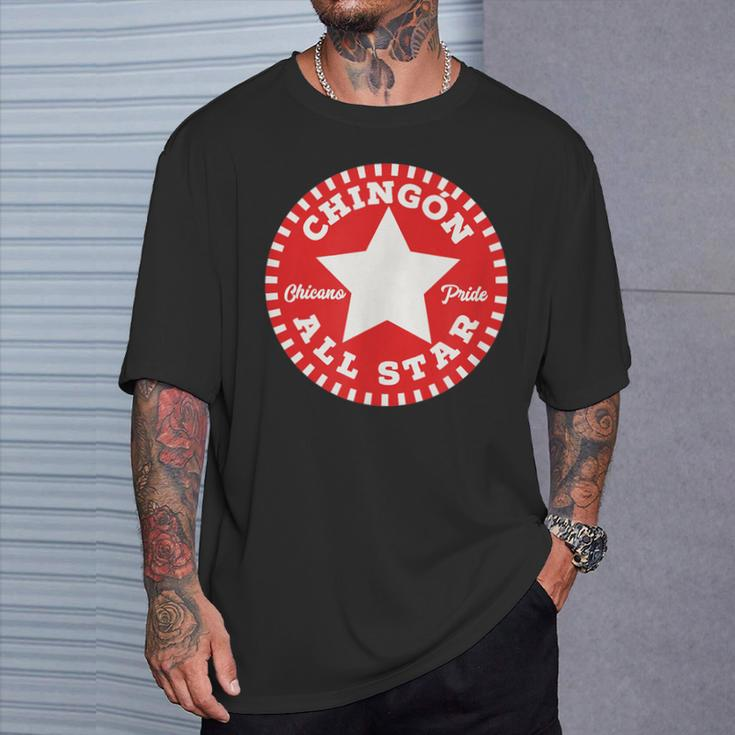 Chingon All Star Chicano T-Shirt Gifts for Him