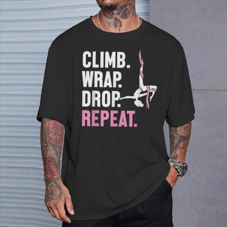 Climb Wrap Drop Repeat Aerial Yoga Aerialist Aerial Silks T-Shirt Gifts for Him
