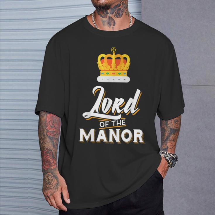Couple For Him And Her Lord Of The Manor T-Shirt Gifts for Him