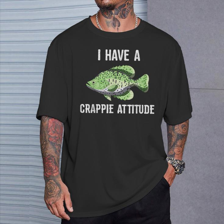 Crappie AttitudeCrappies Fishing Quote T-Shirt Gifts for Him
