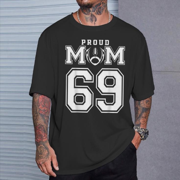 Custom Proud Football Mom Number 69 Personalized For Women T-Shirt Gifts for Him