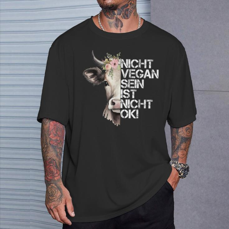Cute Cow Nicht Vegan Sein Ist Nicht Ok Vegan T-Shirt Geschenke für Ihn