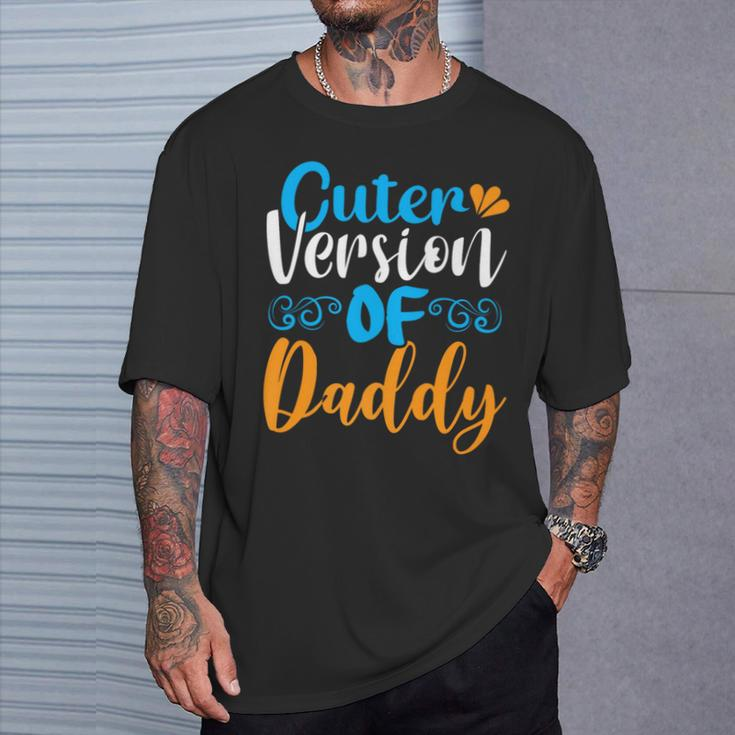 Cuter Version Of Daddy Father's Day T-Shirt Gifts for Him