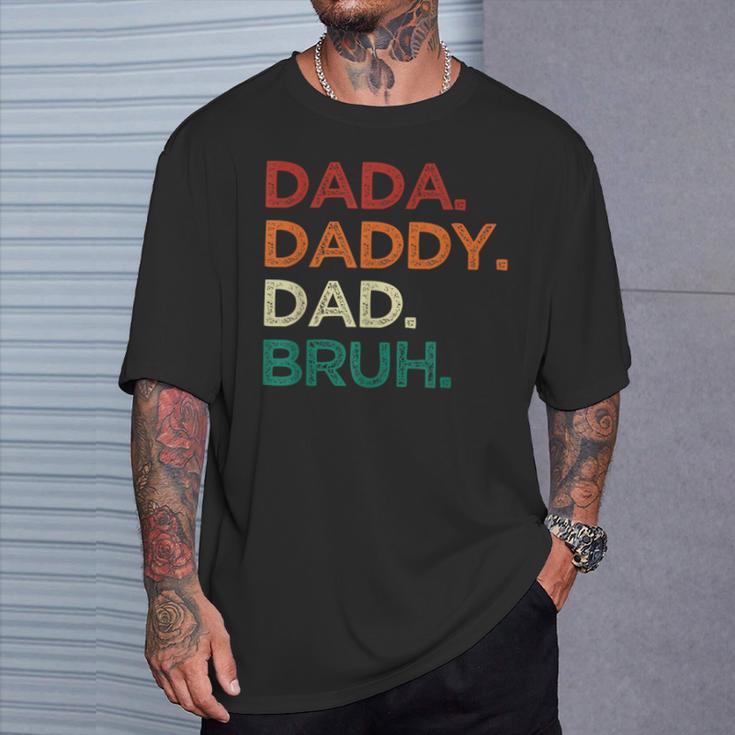 Dada Daddy Dad Bruh Fathers Day Vintage Retro Father T-Shirt Gifts for Him