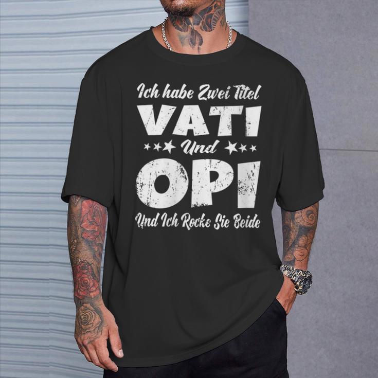 Damen Ich Habe Zwei Titel Papa Und Opa -Aterati & Opiatertag Mit-Ausschnitt T-Shirt Geschenke für Ihn