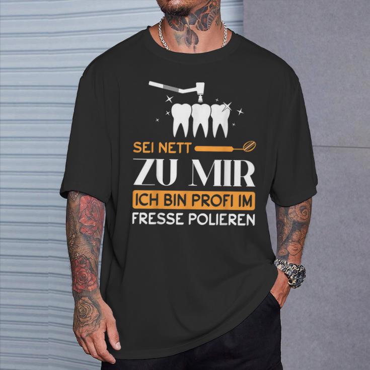 Dentist Dental Helper Ich Bin Profi Im Fresse Polieren T-Shirt Geschenke für Ihn