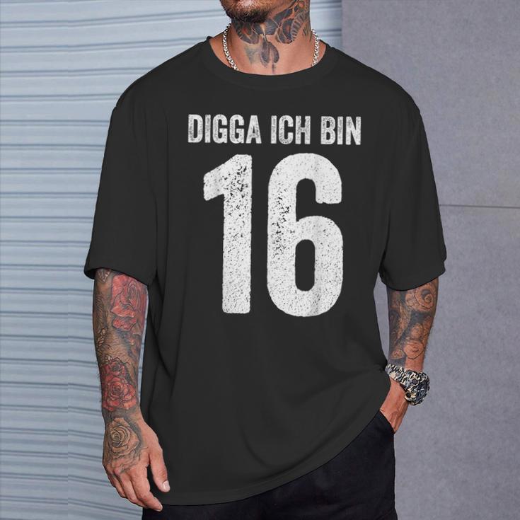 Digga Ich Bin 16 Jahre Alt Birthday 16 16Th Birthday T-Shirt Geschenke für Ihn