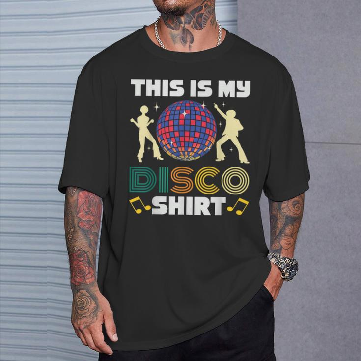 This Is My Disco Costume 1970S Funky 70 Styles Retro T-Shirt Gifts for Him