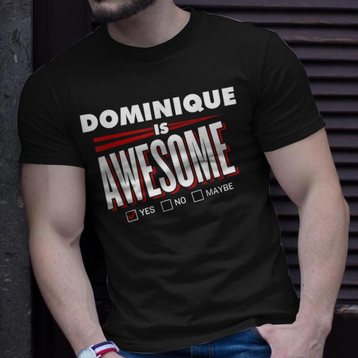 Dominique Is Awesome Family Friend Name T-Shirt Gifts for Him
