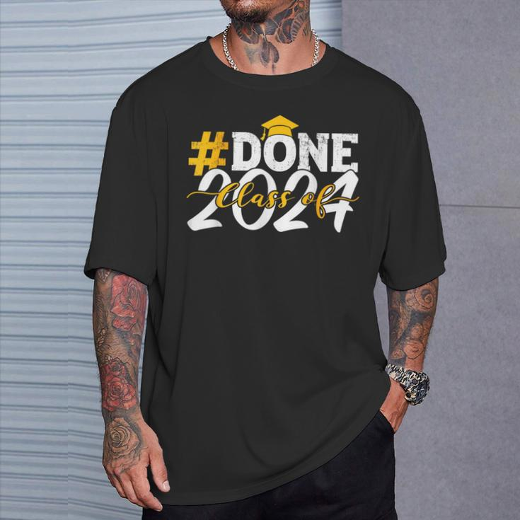 Done Class Of 2024 For Senior Year Graduate And Graduation T-Shirt Gifts for Him
