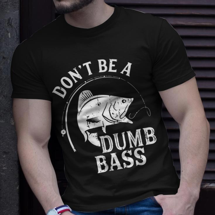 Dont Be A Dumb Bass Fishing Joke Fisherman Dad T-Shirt Gifts for Him
