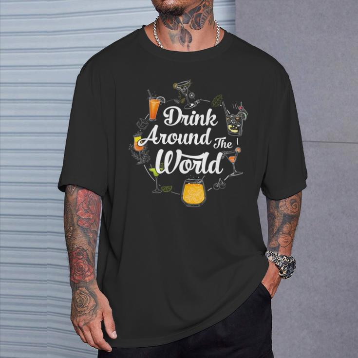 Drink Around The World I Drink Around The World Epcot T-Shirt Gifts for Him