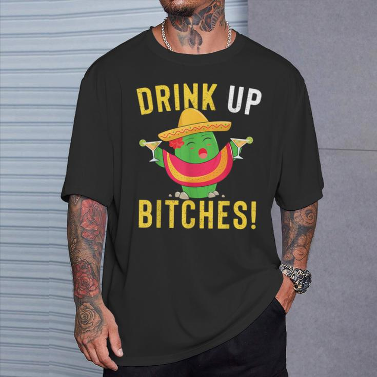Drink Up Bitches Cinco De Mayo Tequila T-Shirt Gifts for Him