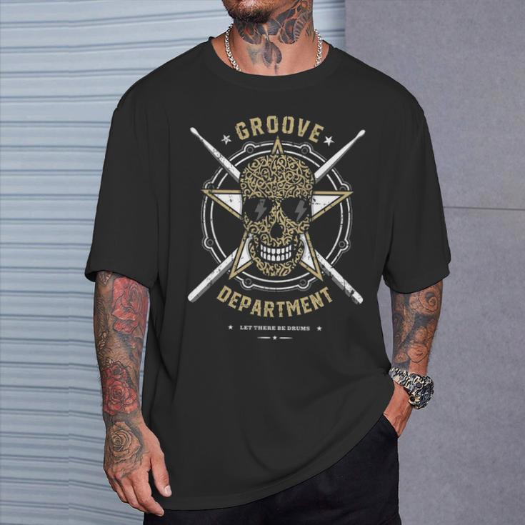 Drummer Groove Department For Rock Heavy Metal Musician T-Shirt Gifts for Him