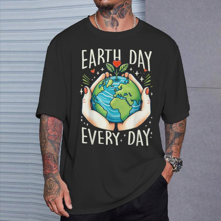 Earth Day Everyday Planet Anniversary T-Shirt Gifts for Him