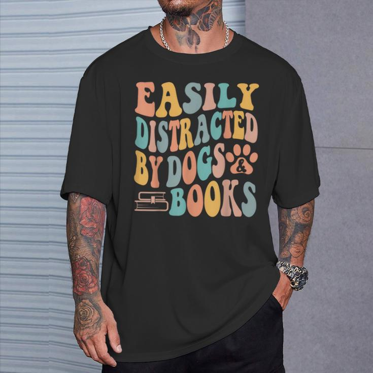 Easily Distracted By Dogs & Books Animals Book Lover Groovy T-Shirt Gifts for Him
