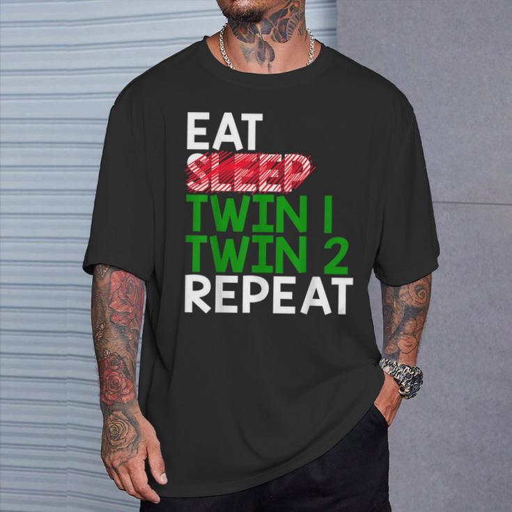 Eat Sleep Twin 1 Twin 2 Repeat Mom Of Twins For Mom T-Shirt Gifts for Him