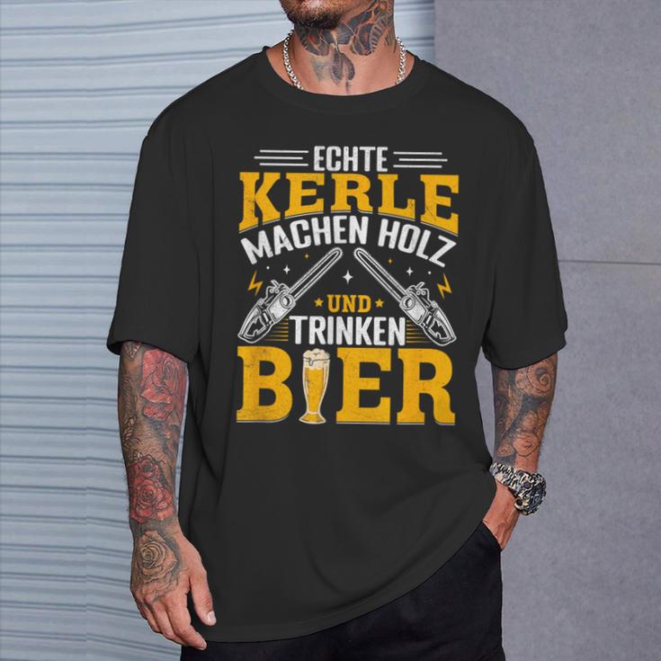 Echte Kerle Machen Holz Und Trinken Bier T-Shirt Geschenke für Ihn