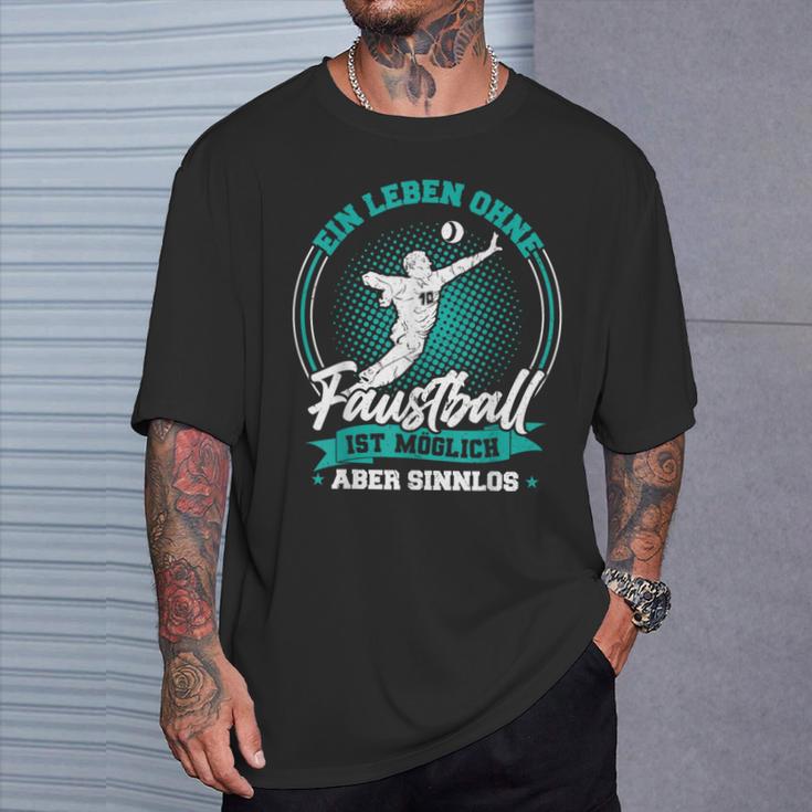 Ein Leben Ohne Faustball Ist Möglichaber Sinnlos Ein Leben T-Shirt Geschenke für Ihn