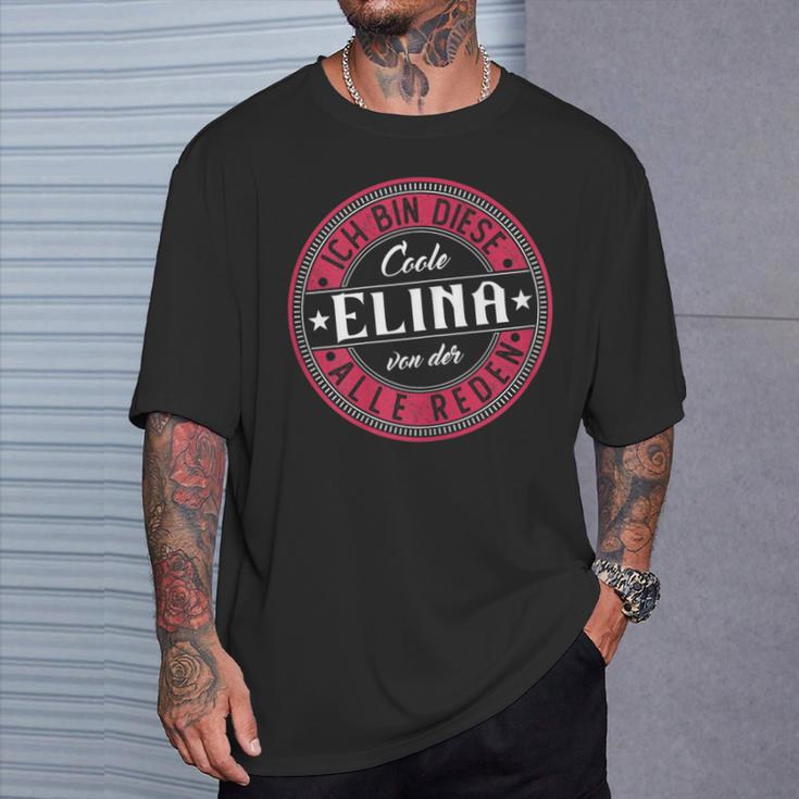 Elina Ich Bin Diese Coole Elina T-Shirt Geschenke für Ihn