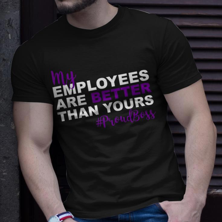 My Employees Are Better Than Yours Proud Boss Day T-Shirt Gifts for Him