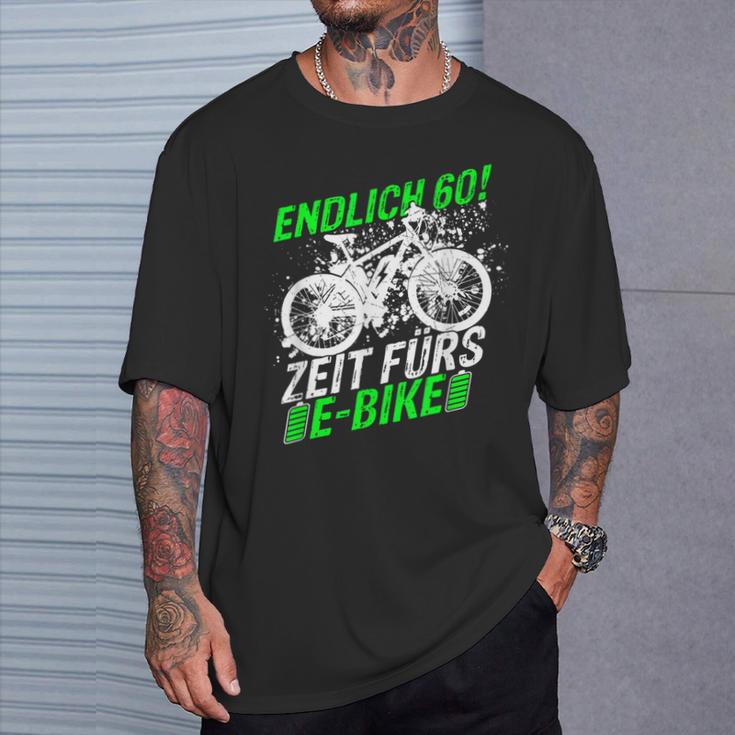 Endlich 60 Zeit Zum E-Bike T-Shirt Geschenke für Ihn