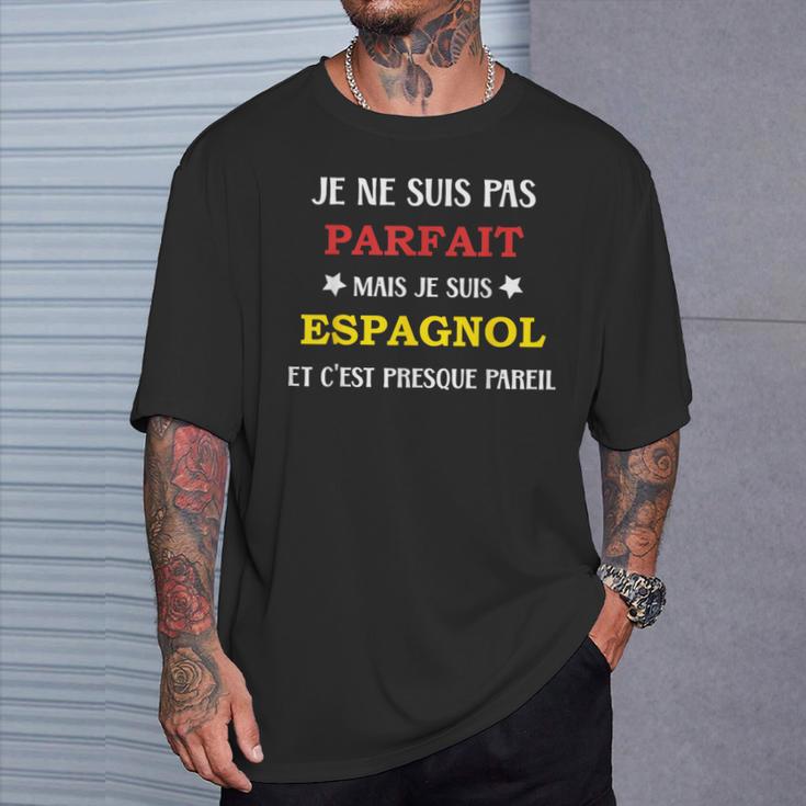 Espagne Je Suis Pas Parfait Mais Je Suis Espagnol T-Shirt Cadeaux pour lui