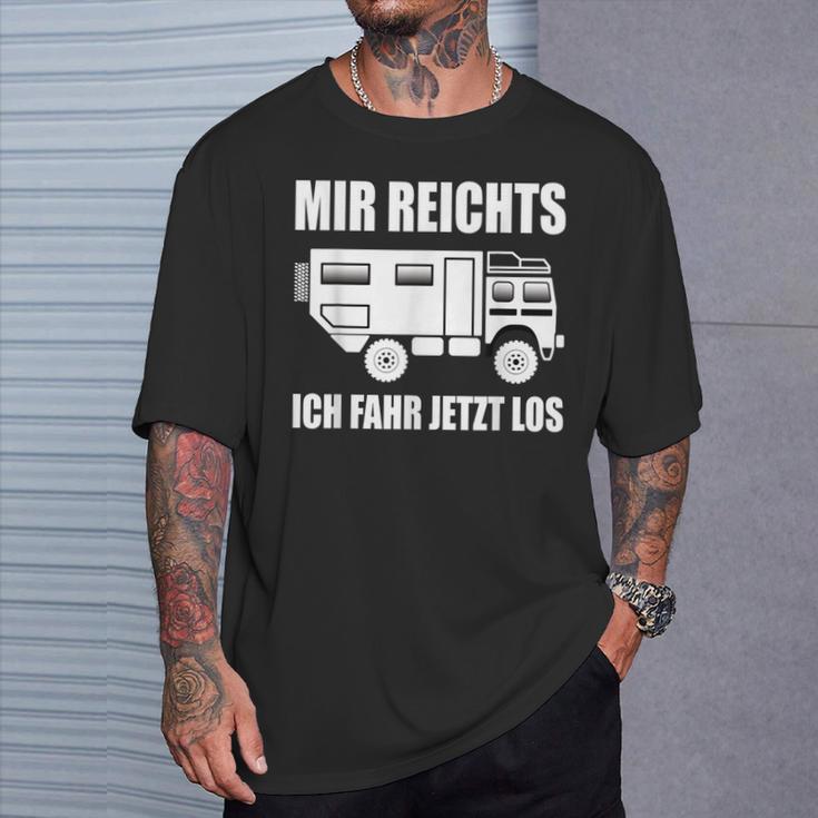 Exmo Expedition Mir Reichts Ich Fahr Jetzt Los Mir Reichts Ich Fahr T-Shirt Geschenke für Ihn