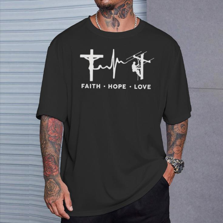 Faith Hope Love Lineman T-Shirt Gifts for Him