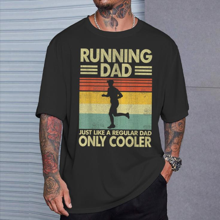 Father's Day Running Dad Just Like A Regular Dad Only Cooler T-Shirt Gifts for Him