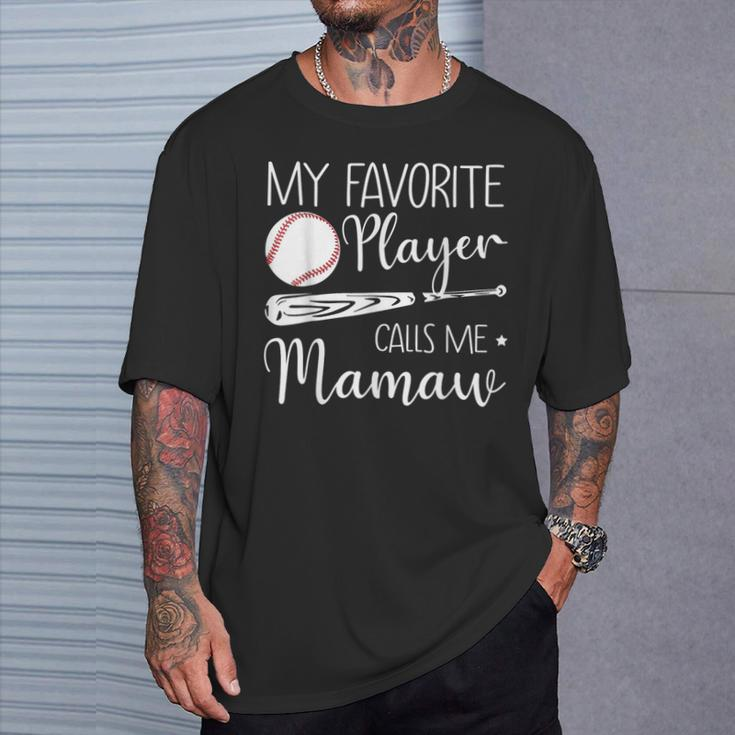 My Favorite Player Calls Me Mamaw Baseball T-Shirt Gifts for Him