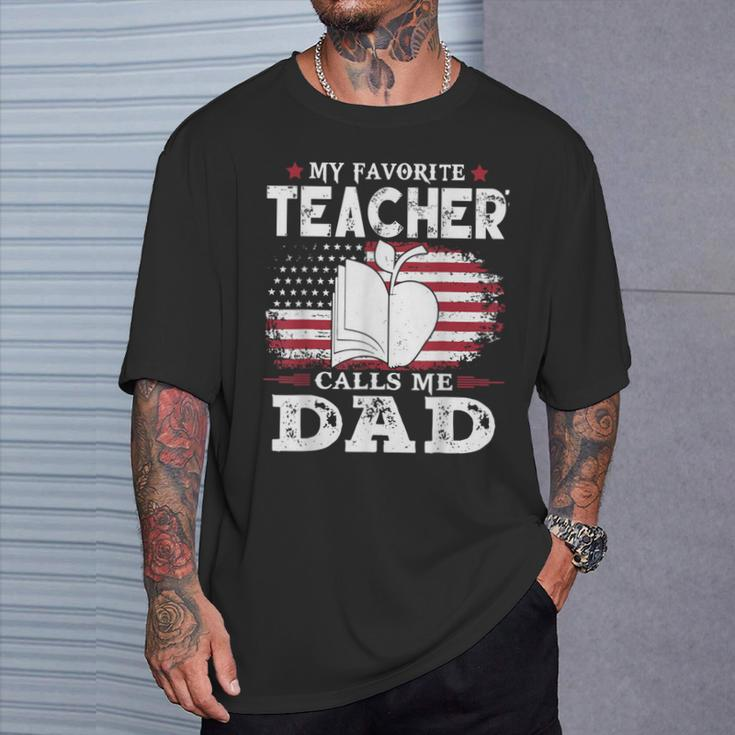 My Favorite Teacher Calls Me Dad Father's Day American Flag T-Shirt Gifts for Him