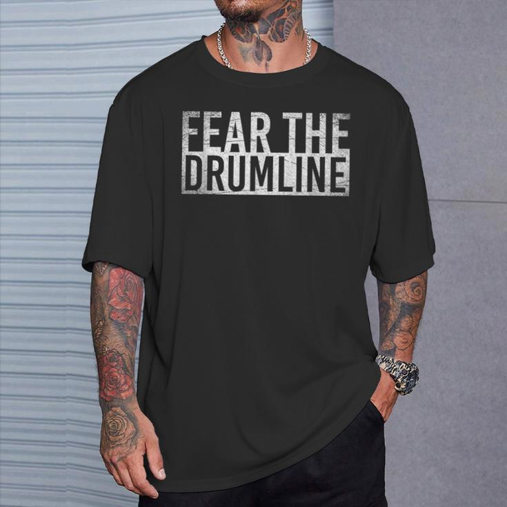 Fear The Drumline Drums T-Shirt Gifts for Him