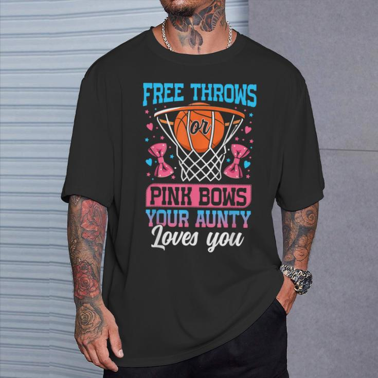 Free Throws Or Pink Bows Your Aunty Loves You Gender Reveal T-Shirt Gifts for Him