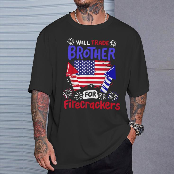 4Th Of July Will Trade Brother For Firecrackers Girls T-Shirt Gifts for Him