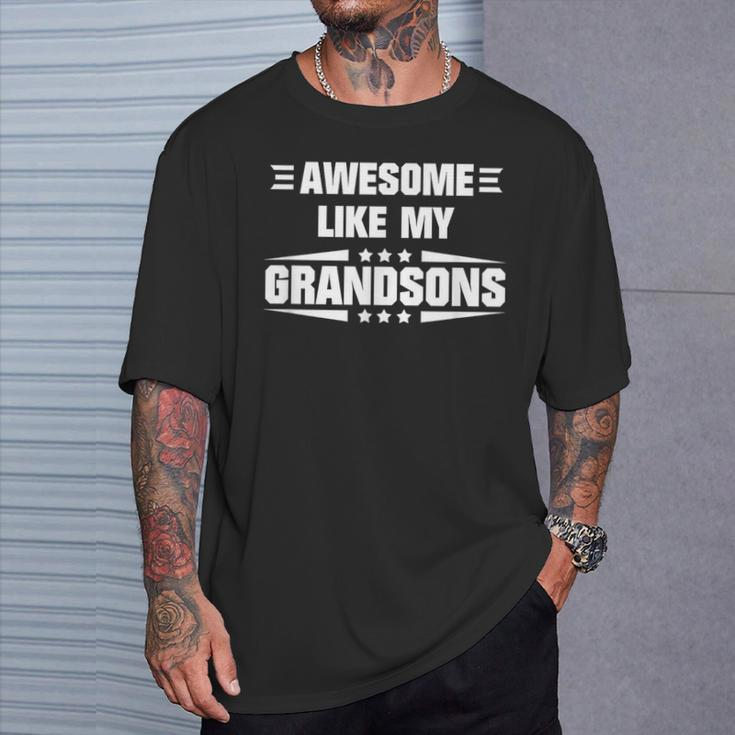 Awesome Like My Grandsons T-Shirt Gifts for Him