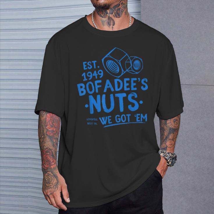 Bofadees Nuts We Got 'Em Men Women T-Shirt Gifts for Him